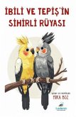 Ibili ve Tepisin Sihirli Rüyasi