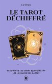 Le tarot déchiffré (eBook, ePUB) Le tarot déchiffré (eBook, ePUB)