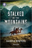 Stalked in the Mountains (eBook, ePUB)