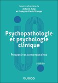Psychopathologie et psychologie clinique - 2e éd. (eBook, ePUB) Psychopathologie et psychologie clinique - 2e éd. (eBook, ePUB)