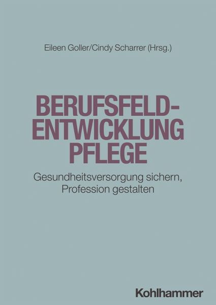 Berufsfeldentwicklung Pflege (eBook, PDF)