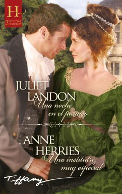 Una noche en el paraíso - Una institutriz muy especial (eBook, ePUB) - Landon, Juliet; Herries, Anne