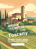 Andar per Cantine 2025 - Tuscany. The guide to wine tourism (fixed-layout eBook, ePUB)