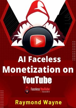 Cover AI Faceless Monetization on Youtube (eBook, ePUB)