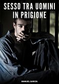 Sesso tra Uomini in Prigione (eBook, ePUB)