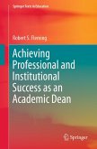 Achieving Professional and Institutional Success as an Academic Dean (eBook, PDF)