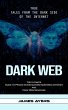 Dark Web: True Tales From the Dark Side... - Bild 1