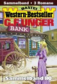 G. F. Unger Western-Bestseller Sammelband 80 (eBook, ePUB)