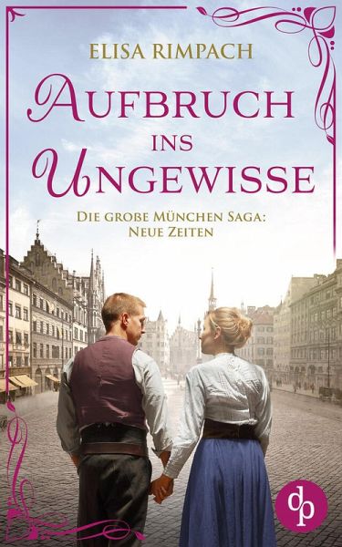 Aufbruch ins Ungewisse   Die historische Familiensaga im 20. Jahrhundert (eBook, ePUB)