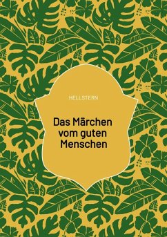 Cover Das Märchen vom guten Menschen (eBook, ePUB)