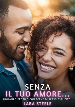 Cover Senza il tuo Amore... (eBook, ePUB)