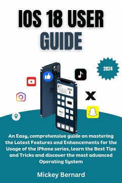 iOS 18 User Guide (eBook, ePUB) - Bernard, Mickey