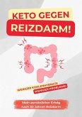 Keto gegen Reizdarm (eBook, ePUB) Keto gegen Reizdarm (eBook, ePUB)