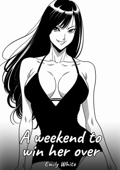 Cover A weekend to win her over (eBook, ePUB)