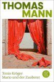 Tonio Kröger/ Mario und der Zauberer (eBook, ePUB) Tonio Kröger/ Mario und der Zauberer (eBook, ePUB)