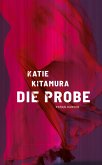 Die Probe (eBook, ePUB) Die Probe (eBook, ePUB)