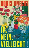 Ja, nein, vielleicht (eBook, ePUB) Ja, nein, vielleicht (eBook, ePUB)