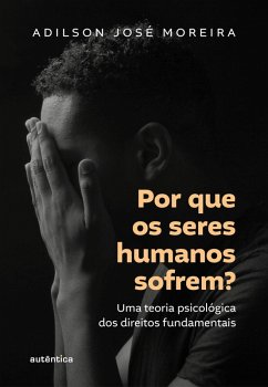 Cover Por que os seres humanos sofrem? (eBook, ePUB)