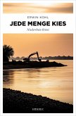 Jede Menge Kies (eBook, ePUB) Jede Menge Kies (eBook, ePUB)