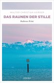 Das Raunen der Stille (eBook, ePUB) Das Raunen der Stille (eBook, ePUB)