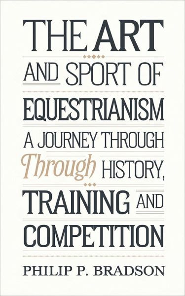 The Art and Sport of Equestrianism (eBook, ePUB)