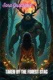 Taken by the Forest Stag (eBook, ePUB) Taken by the Forest Stag (eBook, ePUB)