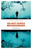 Gejagt durch Brandenburg (eBook, ePUB)
