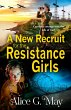 A New Recruit for the Resistance Girls... - Bild 1