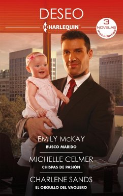 Busco marido - Chispas de pasión - El orgullo del vaquero (eBook, ePUB) - Mckay, Emily; Celmer, Michelle; Sands, Charlene