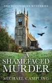 A Shamefaced Murder: A British Murder Mystery (The Devonshire Mysteries, #6) (eBook, ePUB) A Shamefaced Murder: A British Murder Mystery (The Devonshire Mysteries, #6) (eBook, ePUB)