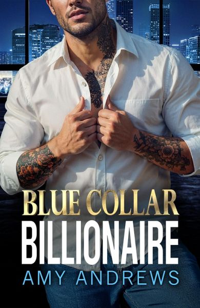 Blue Collar Billionaire (eBook, ePUB) Blue Collar Billionaire (eBook, ePUB)