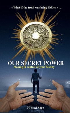 Our secret Power (eBook, ePUB) - Ange, Michael