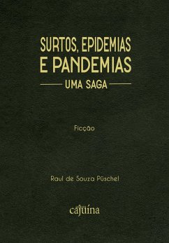 Surtos, epidemias e pandemias (eBook, ePUB) Cover Surtos, epidemias e pandemias (eBook, ePUB)
