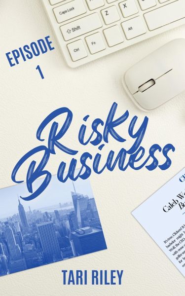 Risky Business Episode 1 (eBook, ePUB)