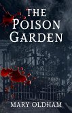 The Poison Garden (The Poison Garden Series, #1) (eBook, ePUB) The Poison Garden (The Poison Garden Series, #1) (eBook, ePUB)