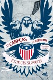 As Cabeças de Cérbero (eBook, ePUB) As Cabeças de Cérbero (eBook, ePUB)