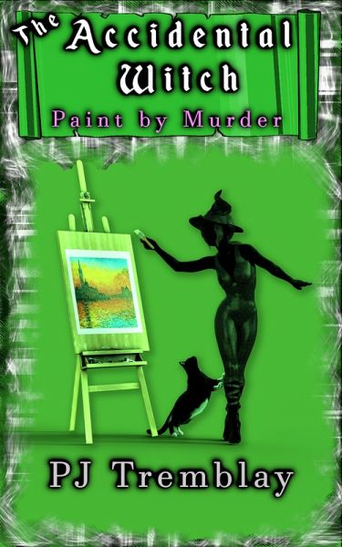 The Accidental Witch: Paint by Murder (eBook, ePUB)