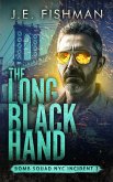 The Long Black Hand (Bomb Squad NYC, #3) (eBook, ePUB)