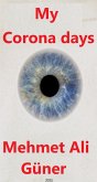 My Corona Days (eBook, ePUB) My Corona Days (eBook, ePUB)