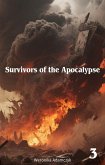 Survivors of the Apocalypse (eBook, ePUB) Survivors of the Apocalypse (eBook, ePUB)
