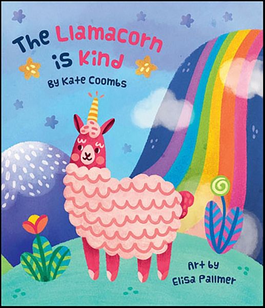 The Llamacorn is Kind (eBook, ePUB)