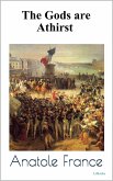 The Gods are Athirst - Anatole France (eBook, ePUB) The Gods are Athirst - Anatole France (eBook, ePUB)