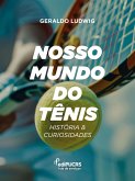 Nosso mundo do tênis: (eBook, PDF)