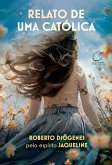 Relato de uma Católica (eBook, ePUB) Relato de uma Católica (eBook, ePUB)