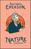Nature and Other Essays (eBook, ePUB) Nature and Other Essays (eBook, ePUB)