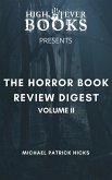 The Horror Book Review Digest Volume II (eBook, ePUB) The Horror Book Review Digest Volume II (eBook, ePUB)
