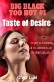 Taste of Desire (BIG BLACK TOO HOT, #1) (eBook, ePUB) Taste of Desire (BIG BLACK TOO HOT, #1) (eBook, ePUB)
