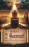 The Book of 2 Samuel (Biblical Biography, #33) (eBook, ePUB) The Book of 2 Samuel (Biblical Biography, #33) (eBook, ePUB)
