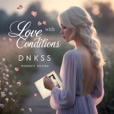 Love With Conditions (eBook, ePUB) Love With Conditions (eBook, ePUB)