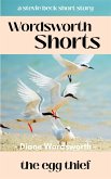 The Egg Thief (Wordsworth Shorts, #38) (eBook, ePUB) The Egg Thief (Wordsworth Shorts, #38) (eBook, ePUB)